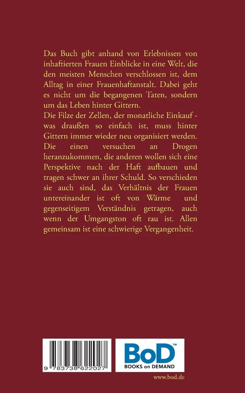 Rückseite: 9783738622027 | Momente im Frauenknast | Einblicke in eine verborgene Welt | Bomeier