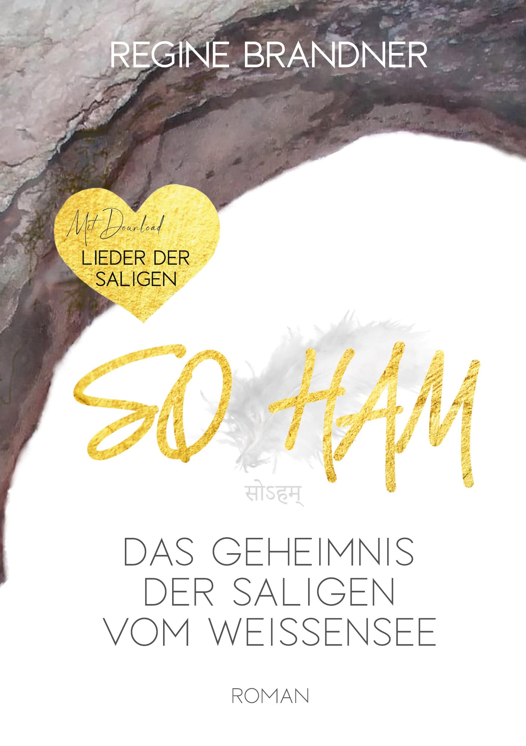 Cover: 9783757812027 | SO HAM Das Geheimnis der Saligen vom Weissensee | Regine Brandner