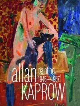 Cover: 9783864422027 | Allan Kaprow: Malerei 1946-1957 - Eine Werkschau | Andreas Baur | Buch