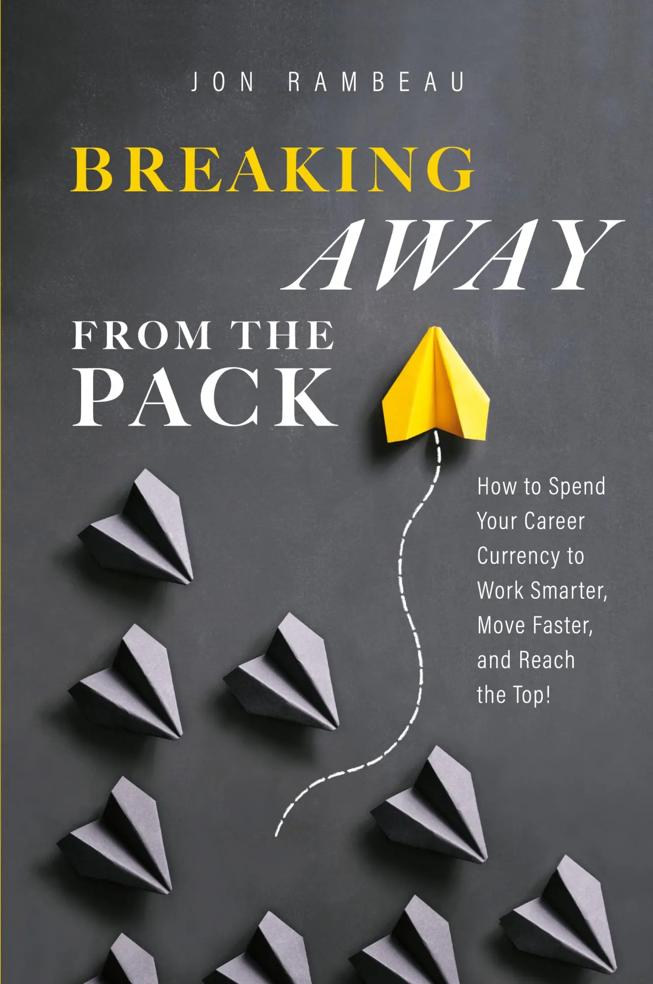 Cover: 9798891882027 | Breaking Away From The Pack | Jon Rambeau | Taschenbuch | Englisch