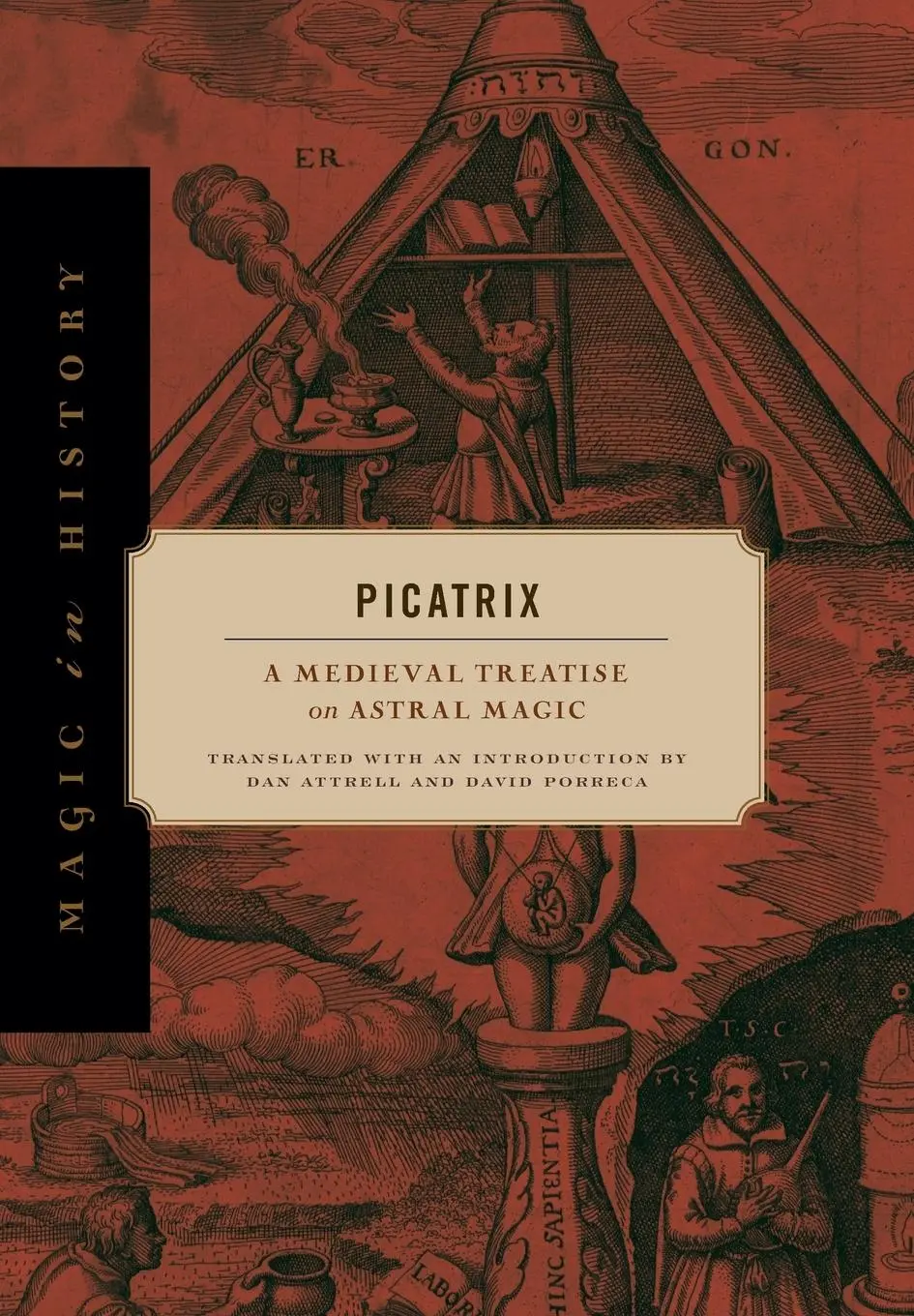 Cover: 9780271082127 | Picatrix | A Medieval Treatise on Astral Magic | Dan Attrell (u. a.)