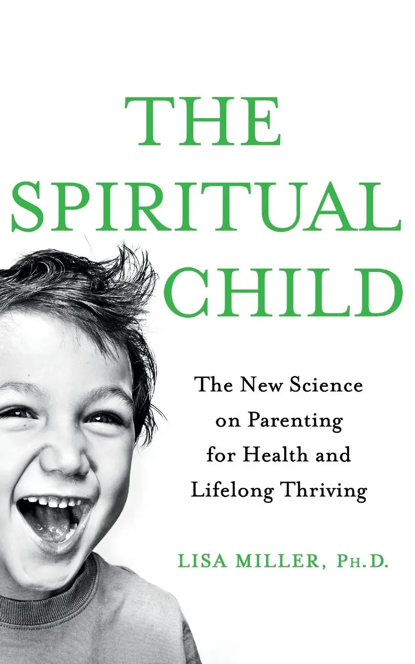 Cover: 9781509812127 | The Spiritual Child | Lisa J Miller | Taschenbuch | Englisch | 2015