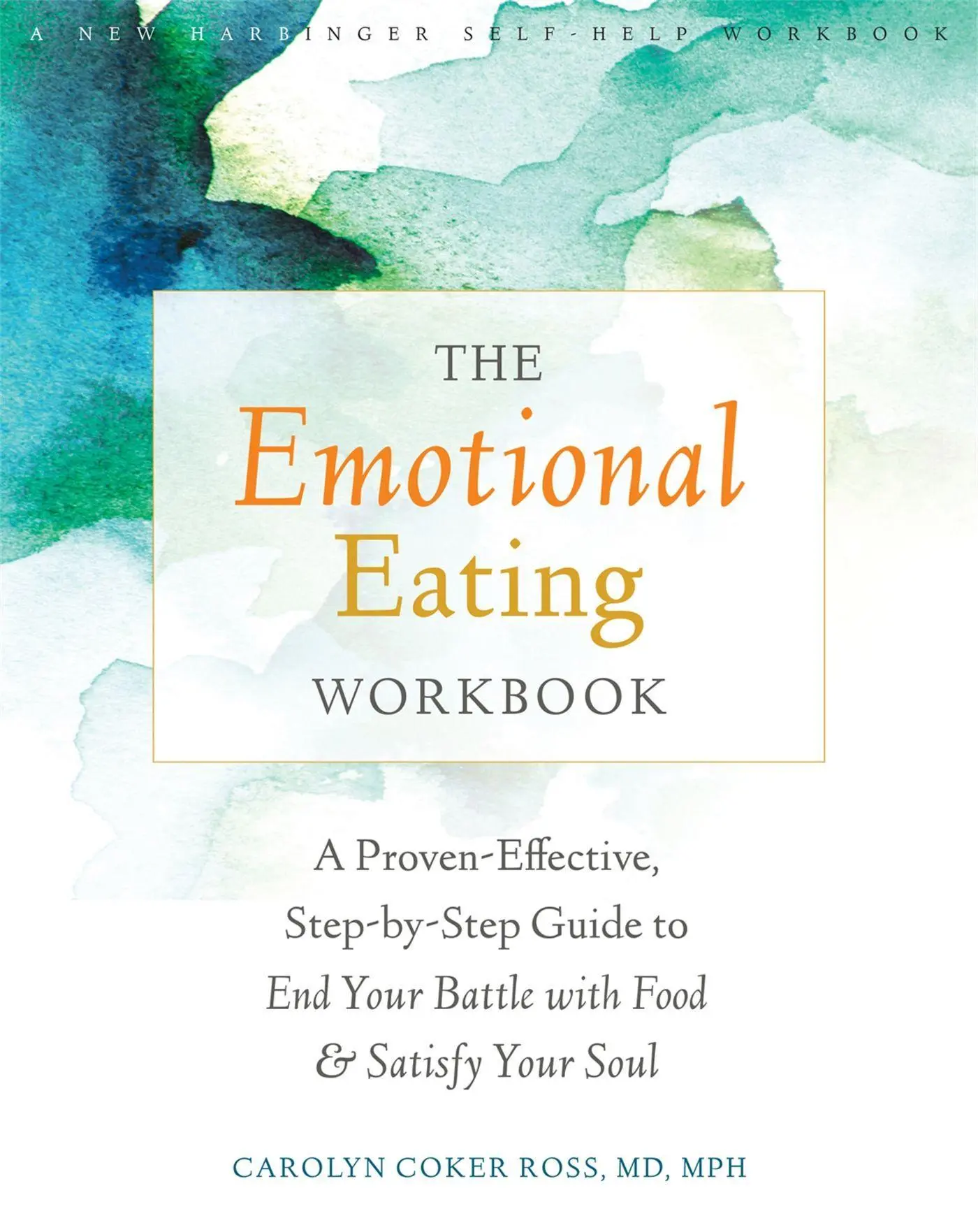 Cover: 9781626252127 | The Emotional Eating Workbook | Carolyn Coker Ross | Taschenbuch