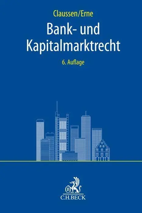 Cover: 9783406722127 | Bank- und Kapitalmarktrecht | Roland Erne | Taschenbuch | XVII | 2023
