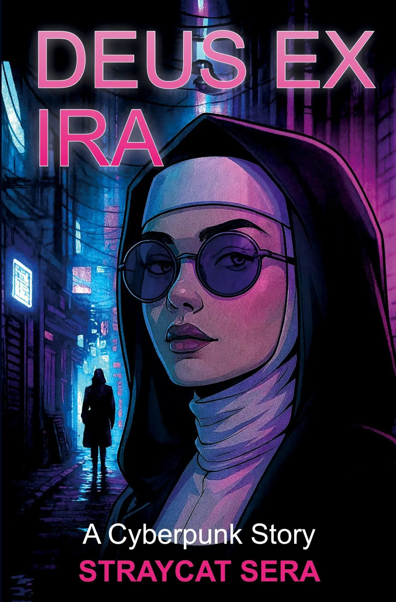 Cover: 9783758102127 | Deus Ex Ira | A Cyberpunk Story | Straycat Sera | Taschenbuch | 2025
