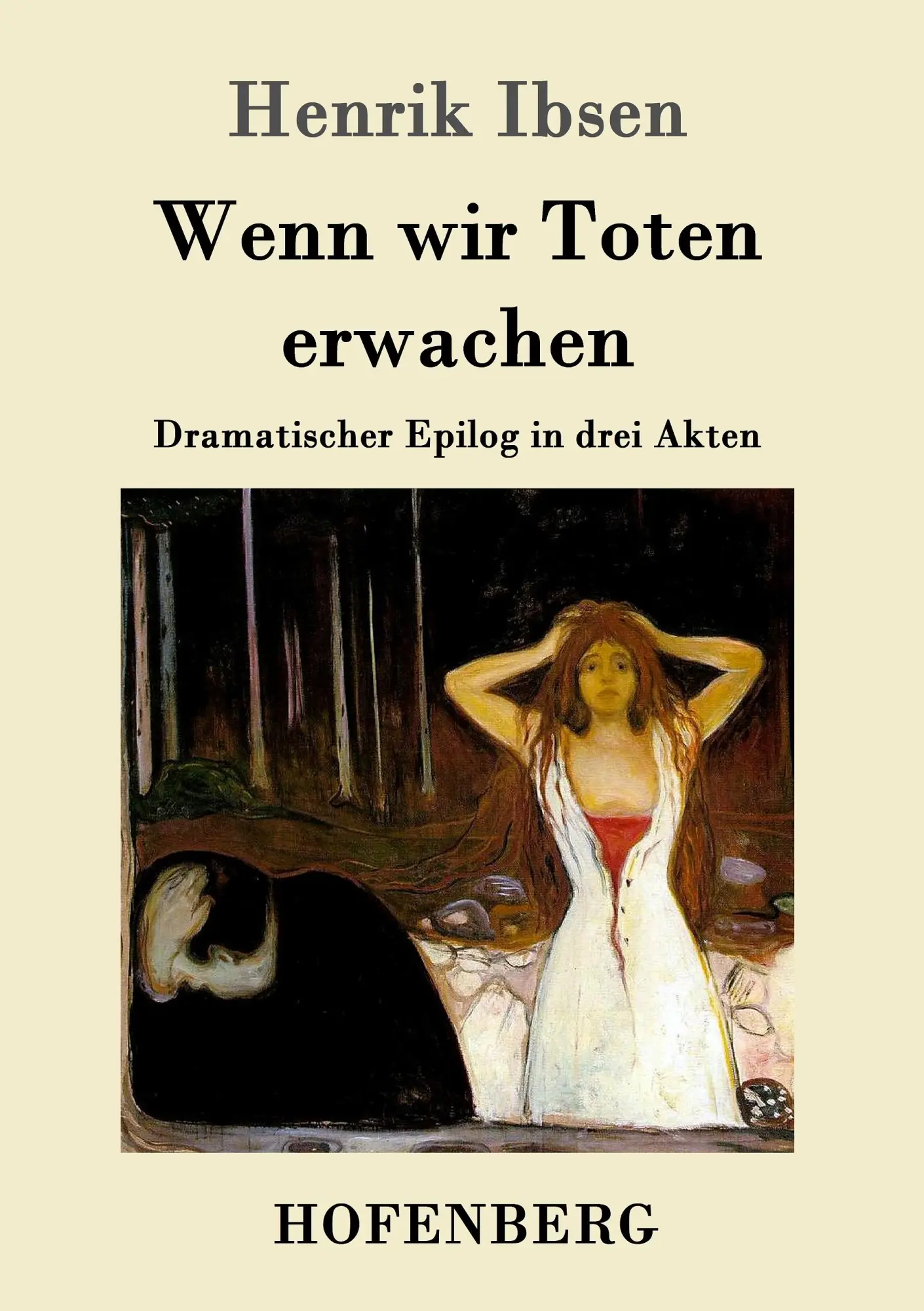 Cover: 9783861992127 | Wenn wir Toten erwachen | Dramatischer Epilog in drei Akten | Ibsen