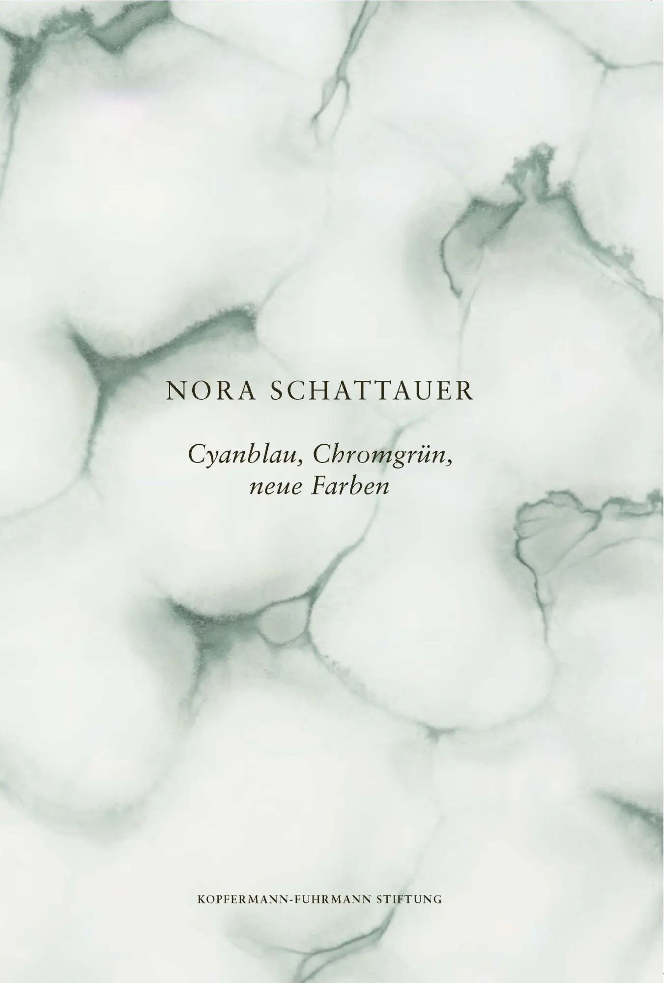 Cover: 9783987412127 | Nora Schattauer | Düsseldorf Kopfermann-Fuhrmann Stiftung | Buch