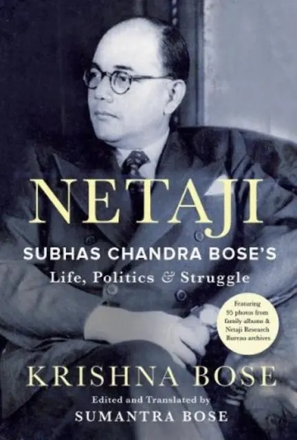 Cover: 9789390742127 | Netaji | Subhas Chandra Bose's Life, Politics and Struggle | Bose
