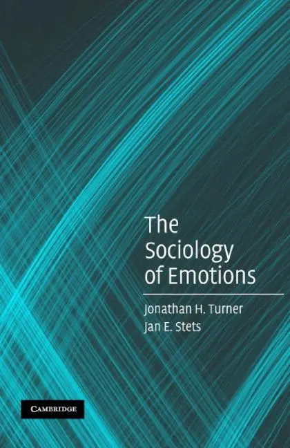 Cover: 9780521612227 | The Sociology of Emotions | Jonathan H. Turner (u. a.) | Taschenbuch