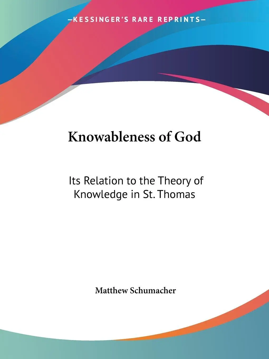 Cover: 9780766172227 | Knowableness of God | Matthew Schumacher | Taschenbuch | Englisch