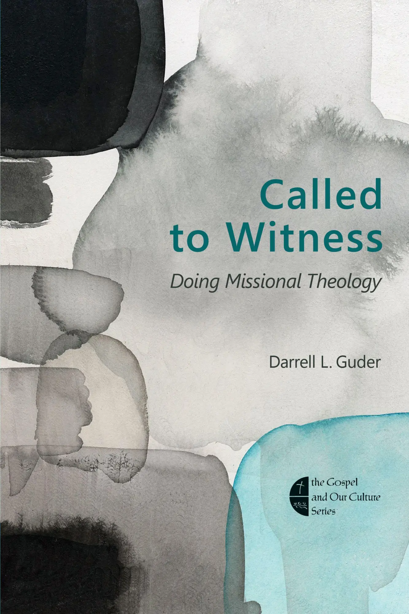 Cover: 9780802872227 | Called to Witness | Doing Missional Theology | Darrell L. Guder | Buch
