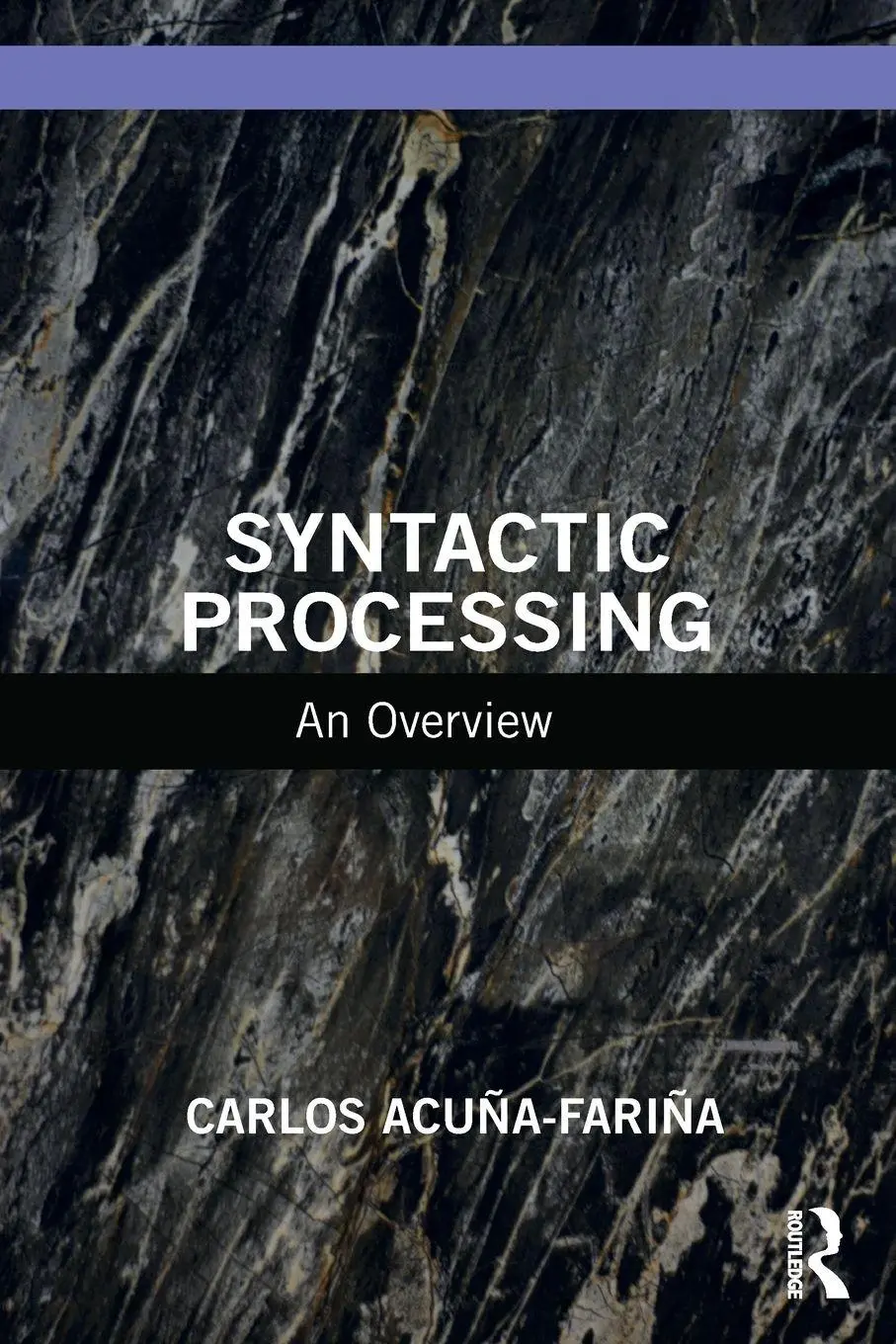 Cover: 9781032522227 | Syntactic Processing | An Overview | Carlos Acuña-Fariña | Taschenbuch