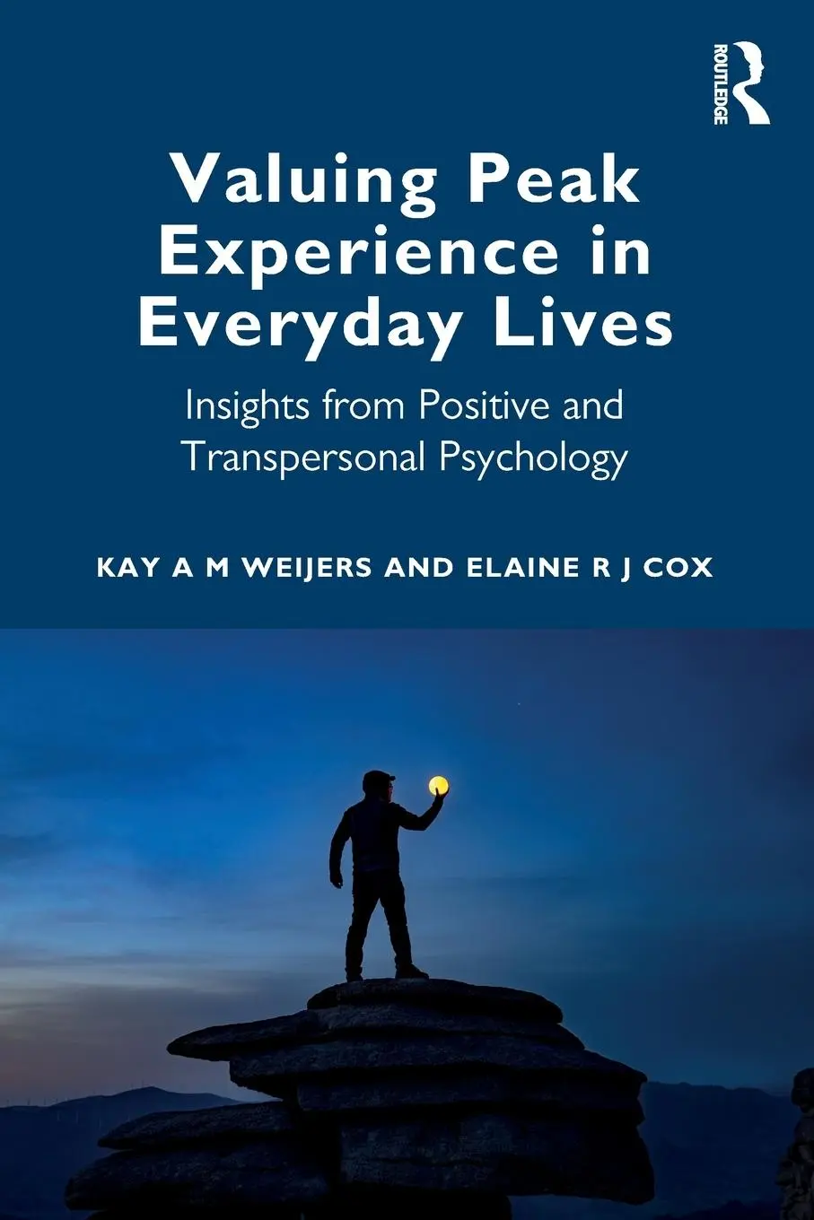 Cover: 9781032832227 | Valuing Peak Experience in Everyday Lives | Elaine R J Cox (u. a.)
