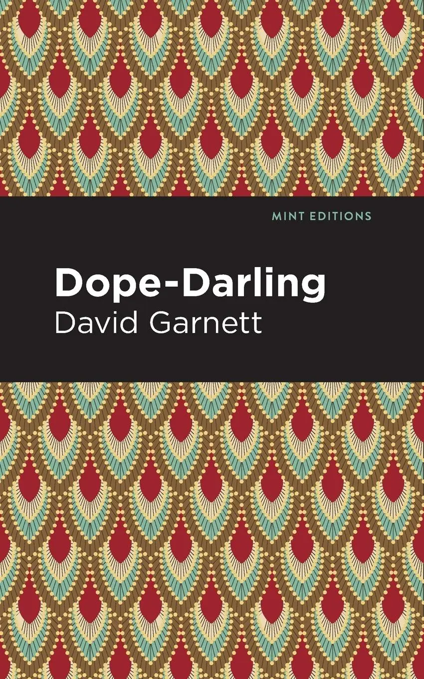 Cover: 9781513212227 | Dope-Darling | A Story of Cocaine | David Garnett | Taschenbuch | 2021