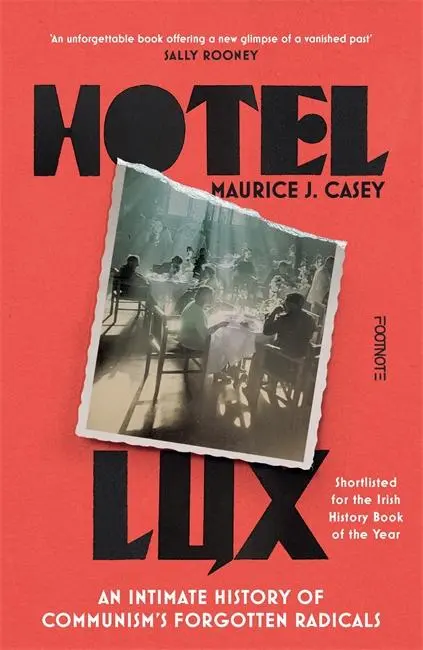 Cover: 9781804442227 | Hotel Lux | An Intimate History of Communism's Forgotten Radicals