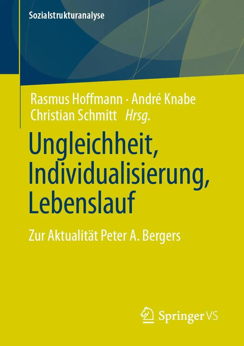 Cover: 9783658342227 | Ungleichheit, Individualisierung, Lebenslauf | Rasmus Hoffmann (u. a.)