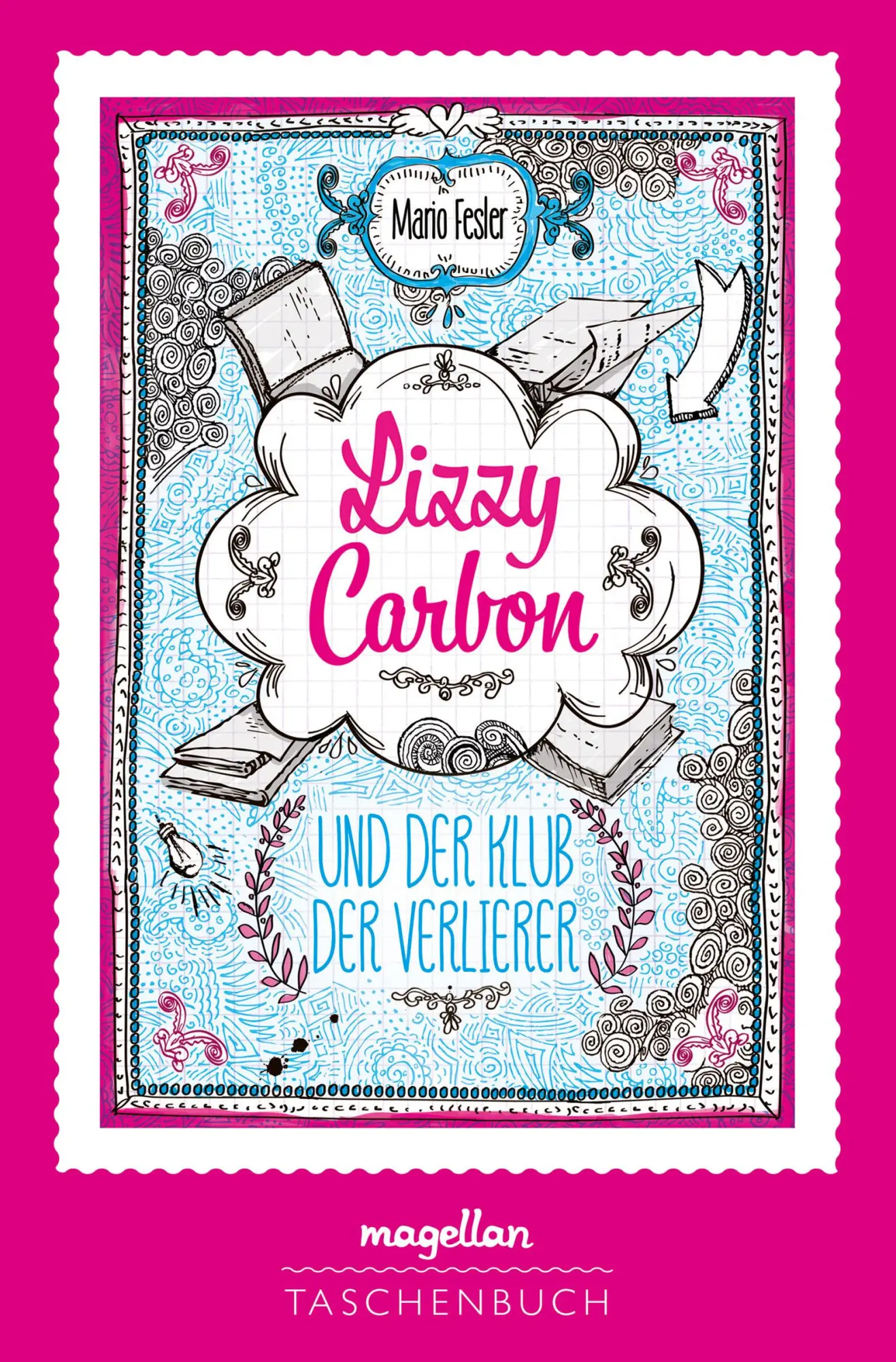 Cover: 9783734882227 | Lizzy Carbon und der Klub der Verlierer | Mario Fesler | Taschenbuch