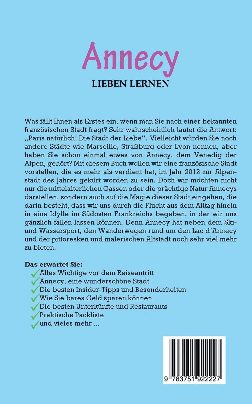 Rückseite: 9783751922227 | Annecy lieben lernen: Der perfekte Reiseführer für einen...