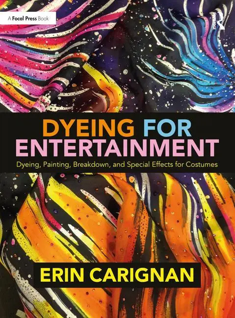 Cover: 9780815352327 | Dyeing for Entertainment: Dyeing, Painting, Breakdown, and Special...