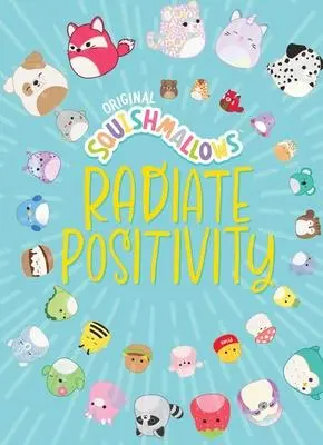 Cover: 9781524882327 | Squishmallows | Radiate Positivity | Jazwares (u. a.) | Buch | 2024