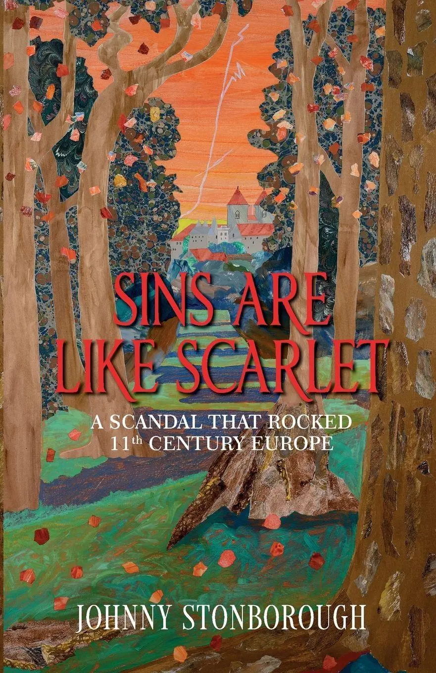 Cover: 9781838192327 | SINS ARE LIKE SCARLET | The Scandal That Rocked 11th Century Europe