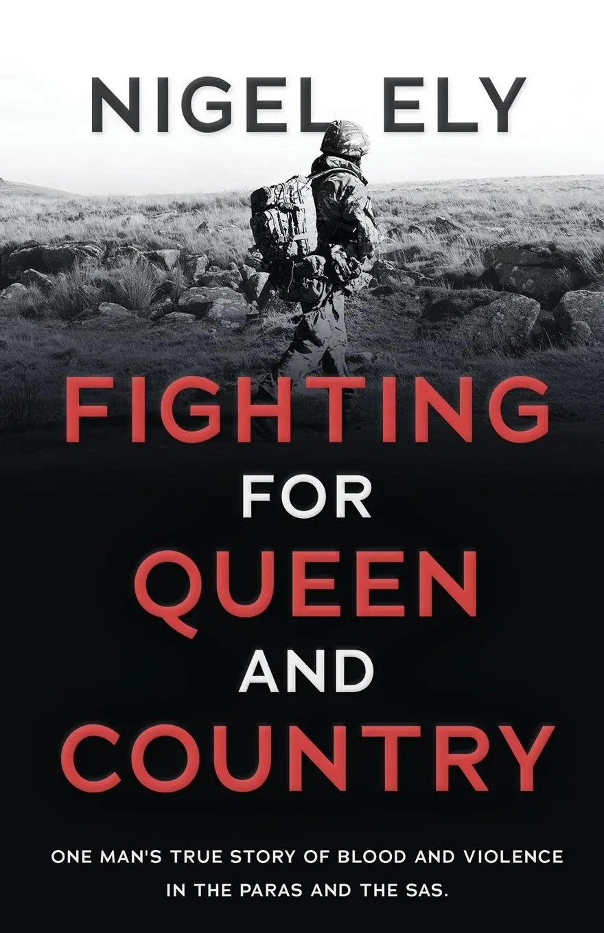 Cover: 9781839012327 | Fighting for Queen and Country | Nigel Ely | Taschenbuch | Englisch