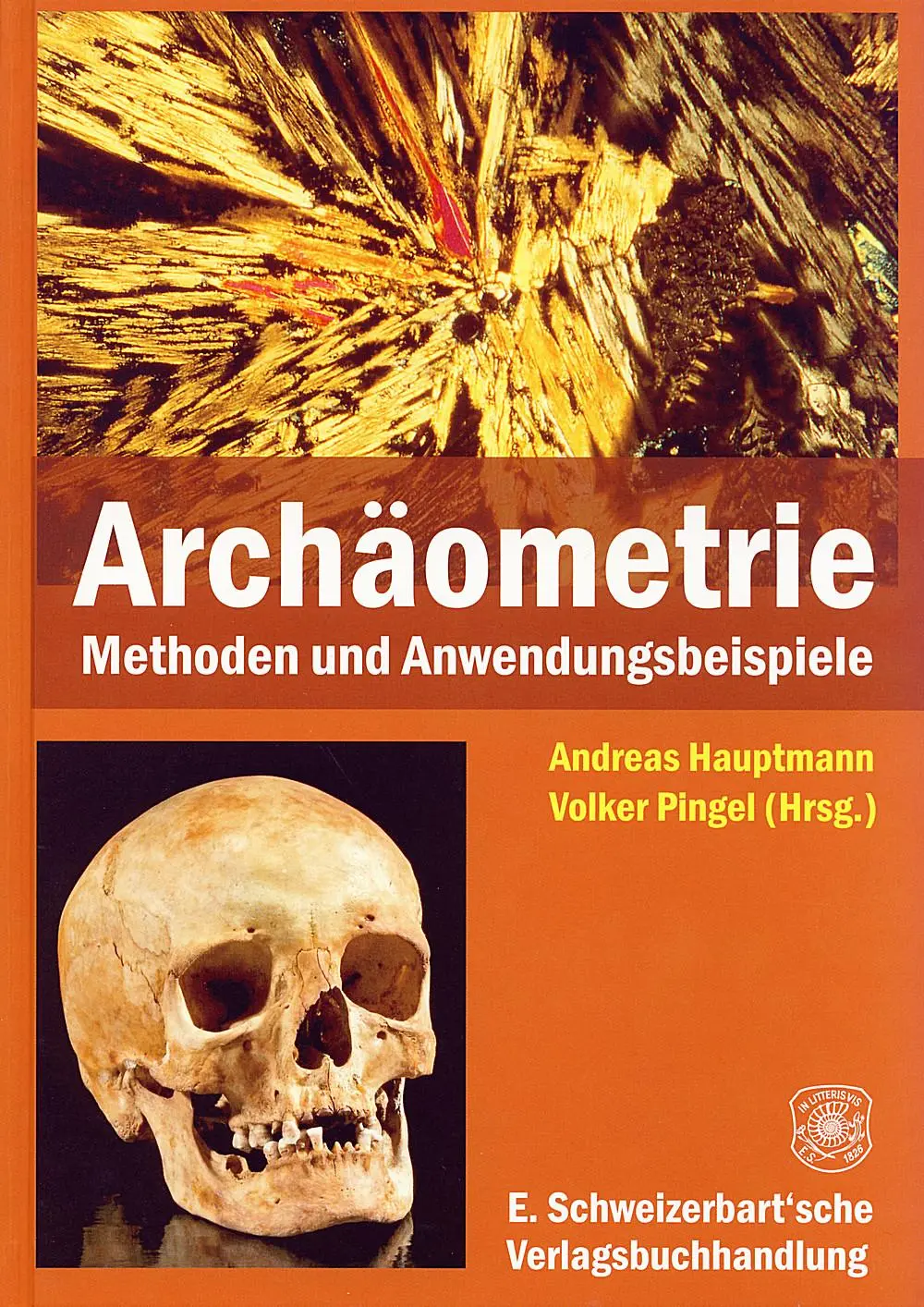 Cover: 9783510652327 | Archäometrie | Andreas Hauptmann (u. a.) | Buch | 264 S. | Deutsch