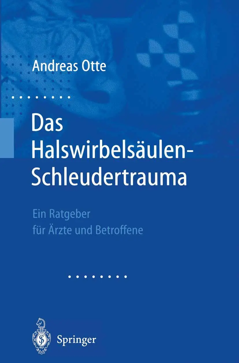 Cover: 9783642632327 | Das Halswirbelsäulen-Schleudertrauma | Andreas Otte | Taschenbuch