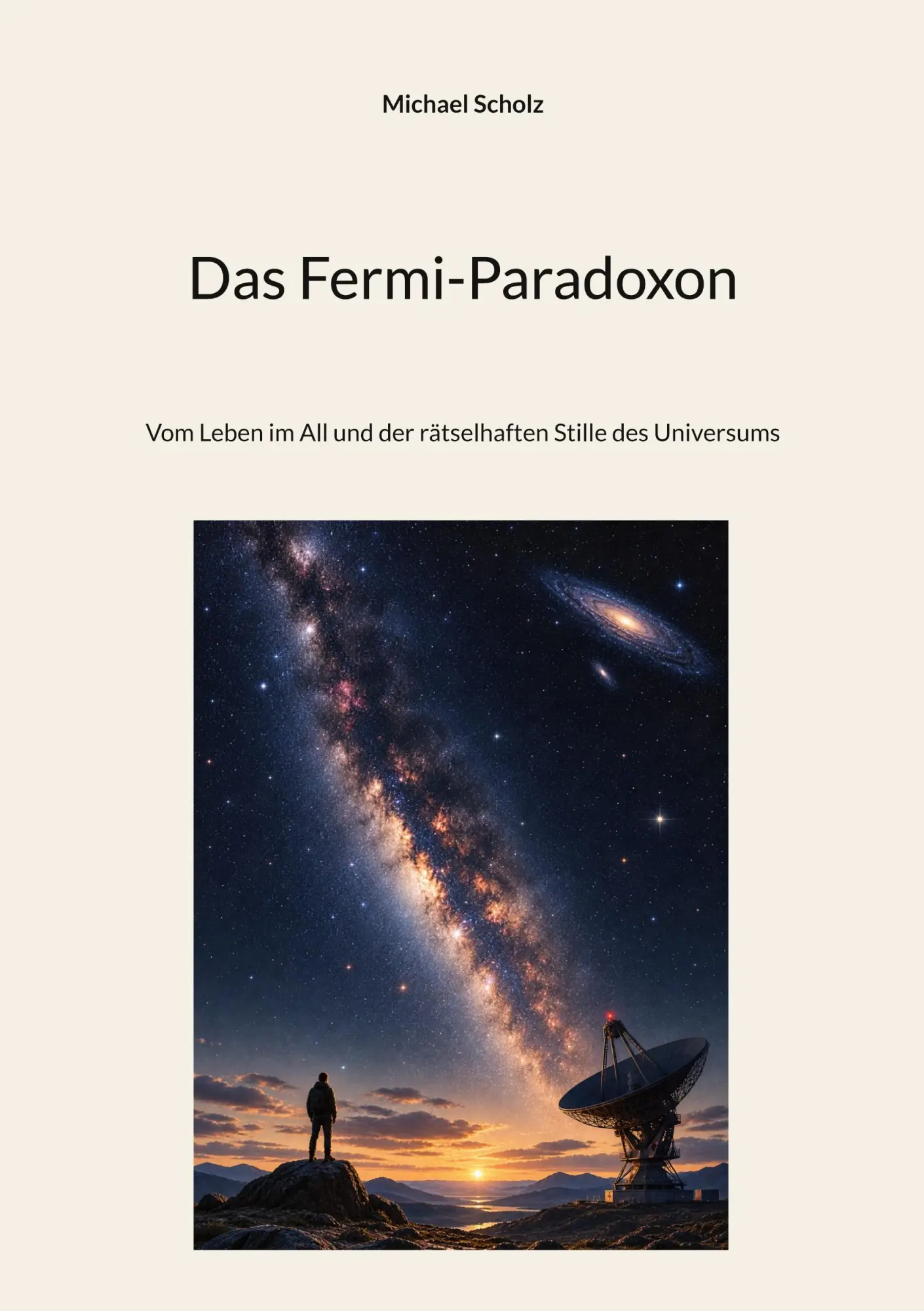 Cover: 9783696712327 | Das Fermi-Paradoxon | Michael Scholz | Taschenbuch | 254 S. | Deutsch