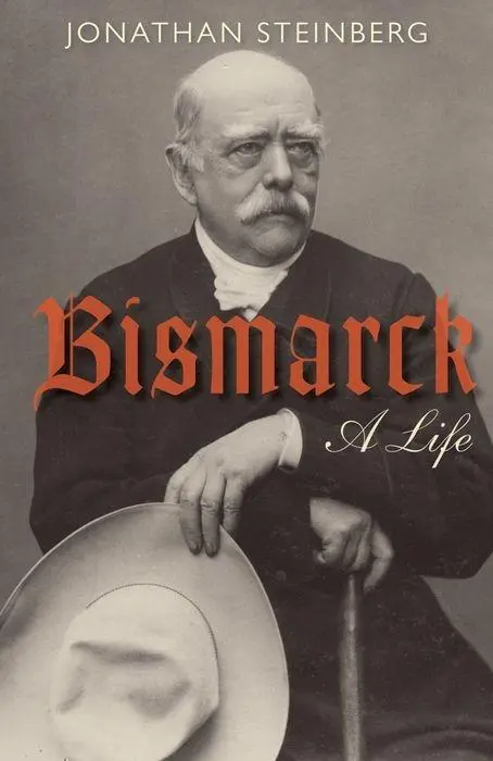 Cover: 9780199642427 | Bismarck | A Life | Steinberg | Taschenbuch | 583 S. | Englisch | 2012