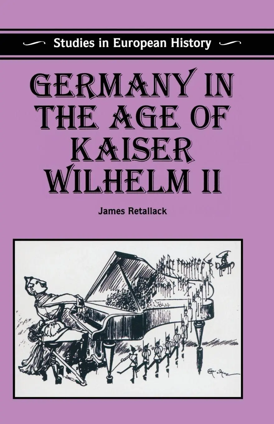 Cover: 9780333592427 | Germany in the Age of Kaiser Wilhelm II | James Retallack | Buch