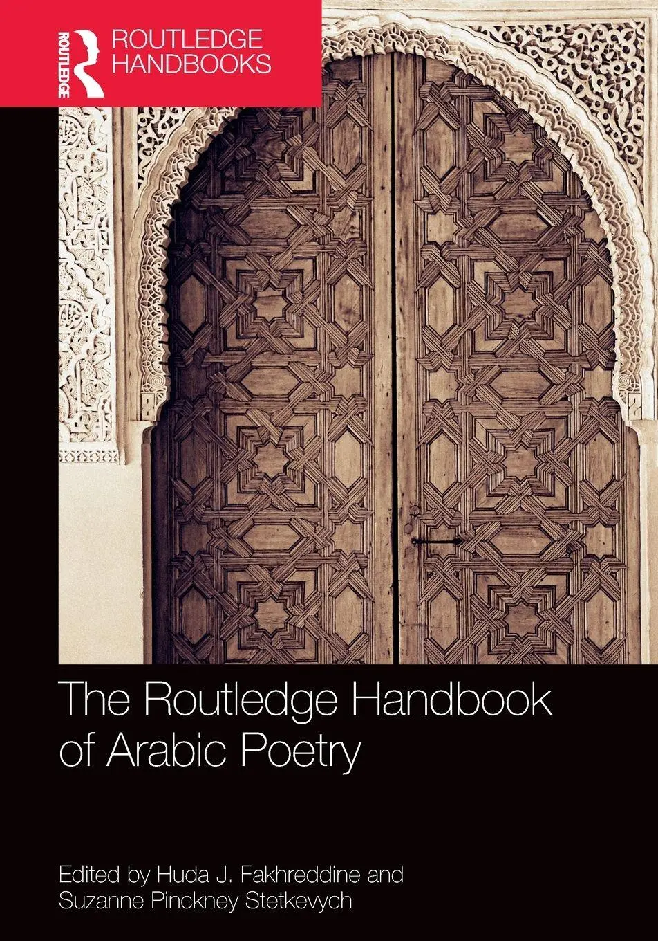 Cover: 9780367562427 | The Routledge Handbook of Arabic Poetry | Huda Fakhreddine (u. a.)