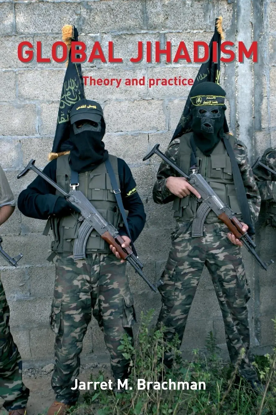 Cover: 9780415452427 | Global Jihadism | Theory and Practice | Jarret M. Brachman | Buch