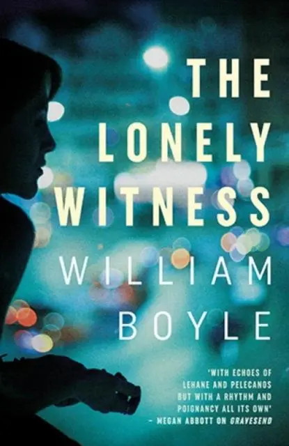 Cover: 9780857302427 | The Lonely Witness | William Boyle | Taschenbuch | 256 S. | Englisch