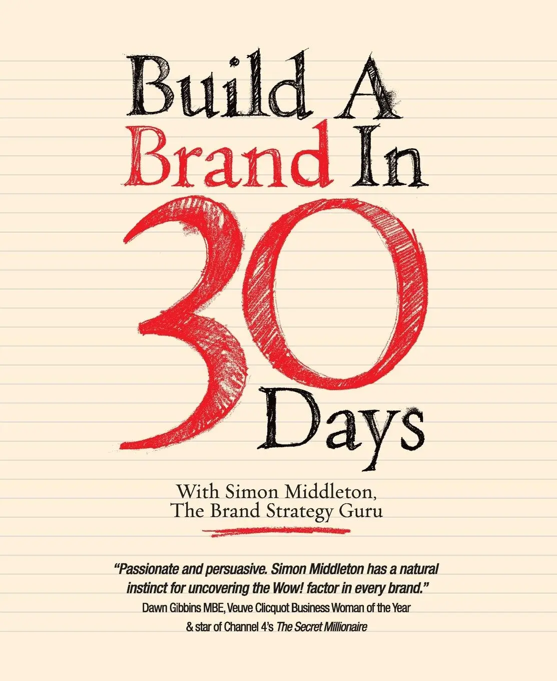 Cover: 9781907312427 | Build a Brand in 30 Days | Simon Middleton | Taschenbuch | Englisch