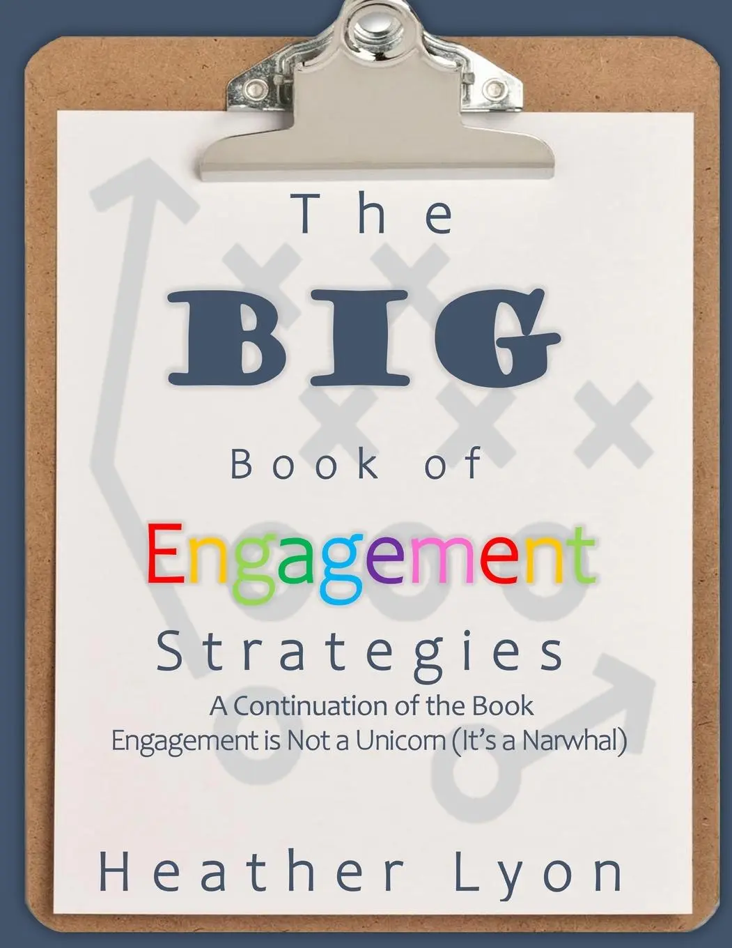 Cover: 9781953852427 | The BIG Book of Engagement Strategies | Heather Lyon | Taschenbuch