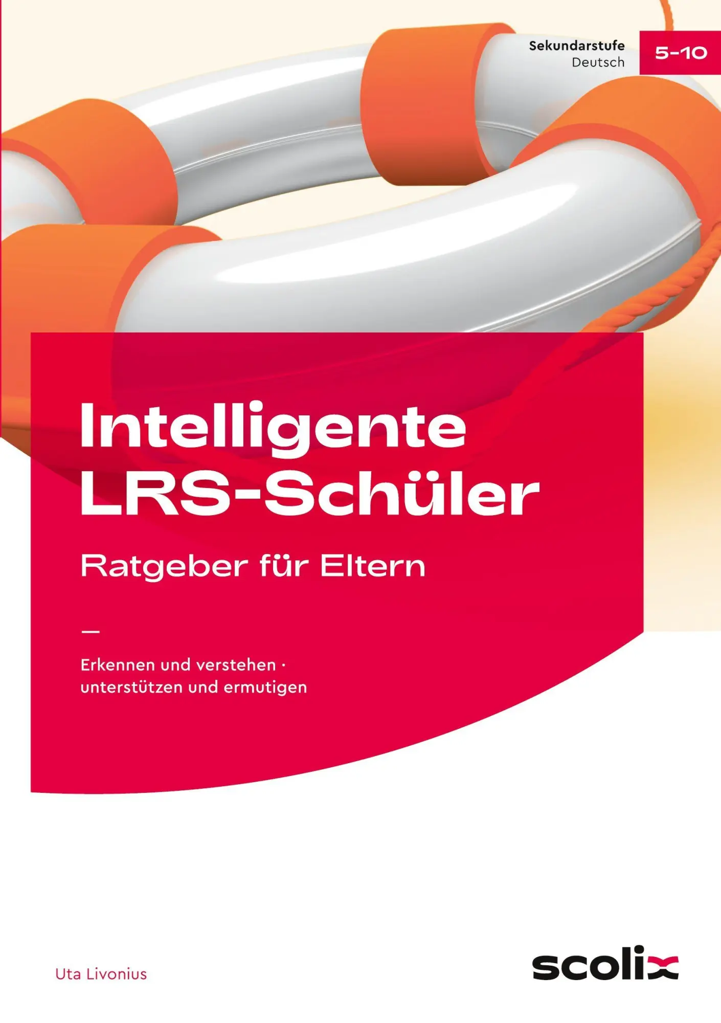 Cover: 9783403102427 | Intelligente LRS-Schüler - Ratgeber für Eltern | Uta Livonius | Buch Cover: 9783403102427 | Intelligente LRS-Schüler - Ratgeber für Eltern | Uta Livonius | Buch