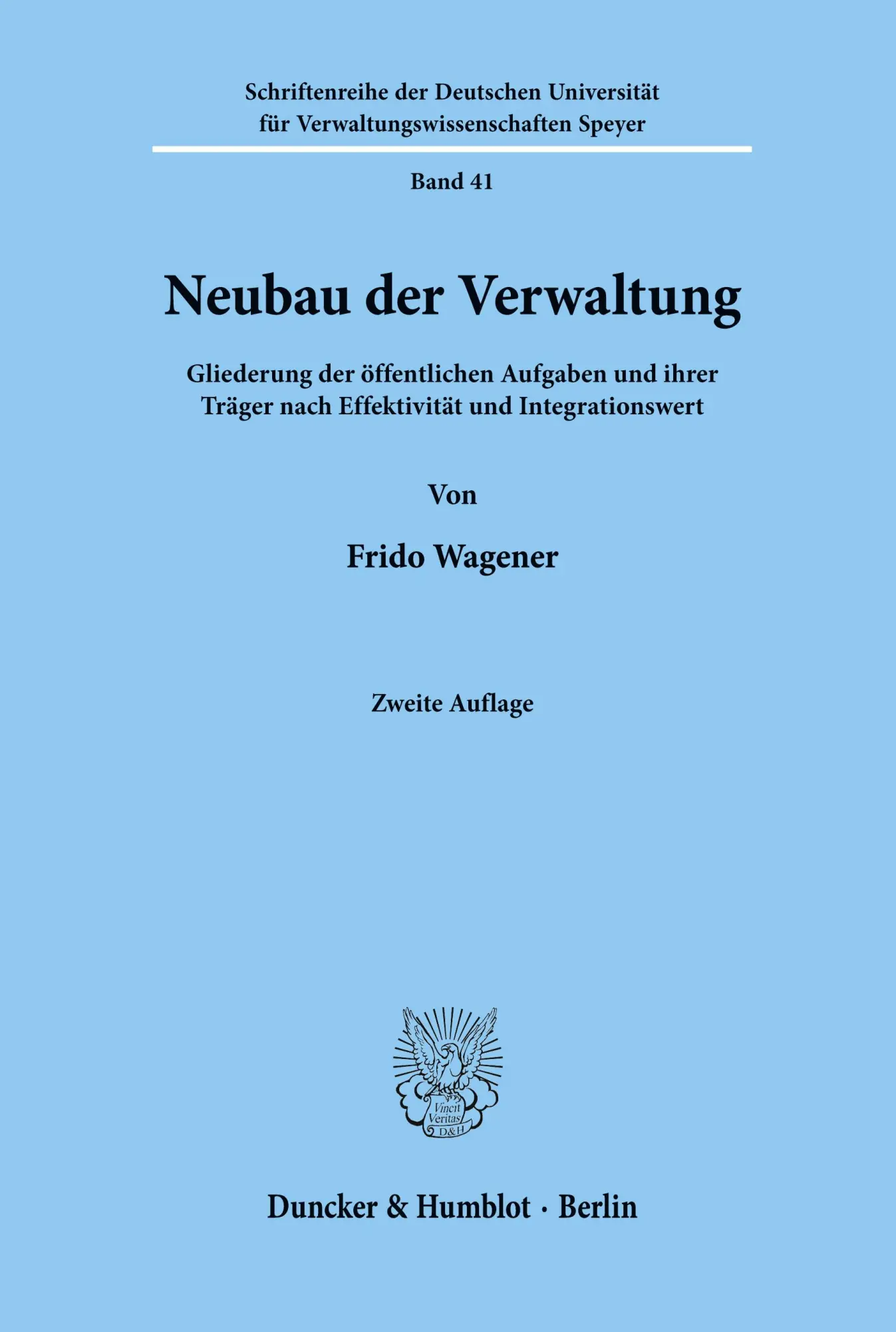 Cover: 9783428022427 | Neubau der Verwaltung. | Frido Wagener | Taschenbuch | XXI | Deutsch