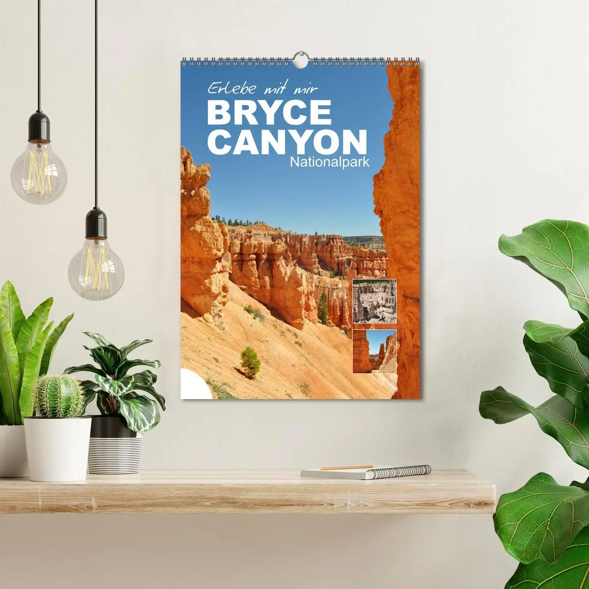 Bild: 9783516372427 | Erlebe mit mir den Bryce Canyon Nationalpark (Wandkalender 2026 DIN...