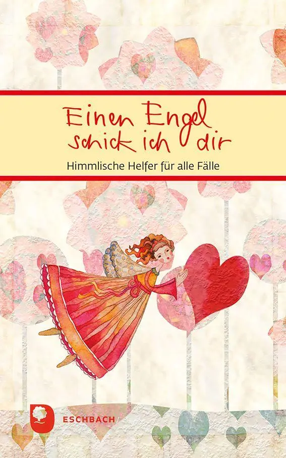 Cover: 9783987002427 | Einen Engel schick ich dir | Himmlische Helfer für alle Fälle | Buch