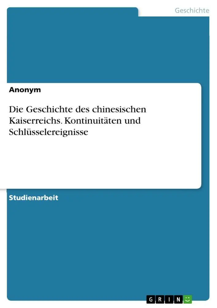Cover: 9783389102527 | Die Geschichte des chinesischen Kaiserreichs. Kontinuitäten und...