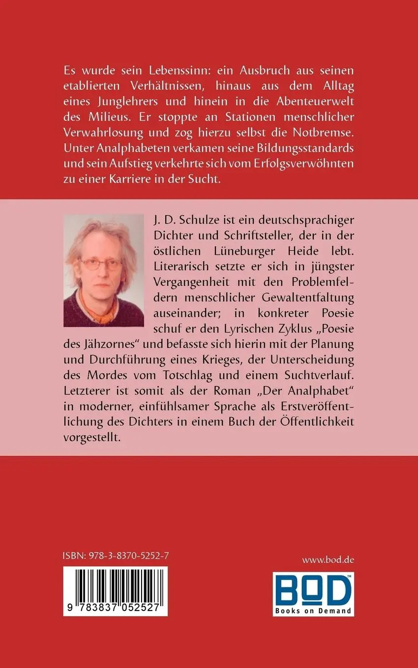 Rückseite: 9783837052527 | Der Analphabet | Roman | Joachim D. Schulze | Taschenbuch | 412 S.