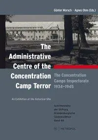 Cover: 9783863312527 | The administrative Centre of the Concentration Camp Terror | Morsch