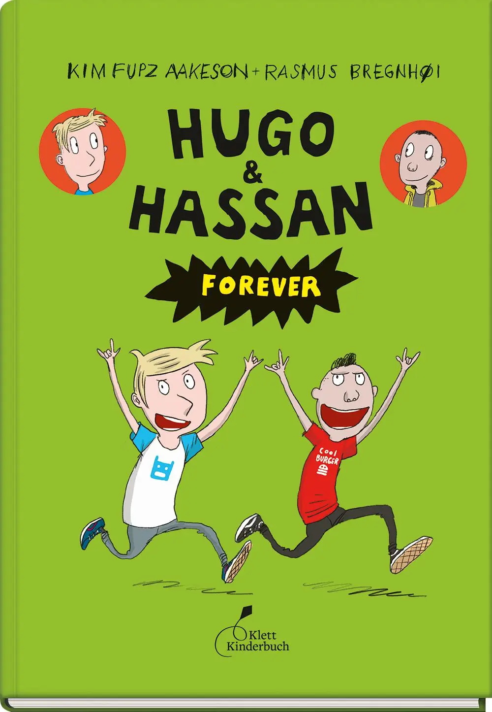 Cover: 9783954702527 | Hugo &amp; Hassan forever | Hugo &amp; Hassan, Band 2 | Kim Fupz Aakeson