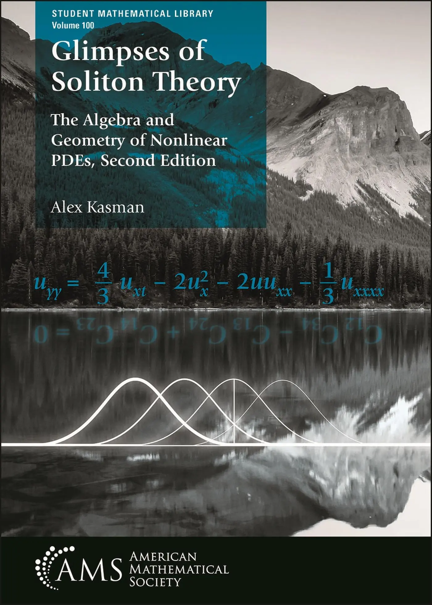 Cover: 9781470472627 | Glimpses of Soliton Theory | Alex Kasman | Taschenbuch | Englisch Cover: 9781470472627 | Glimpses of Soliton Theory | Alex Kasman | Taschenbuch | Englisch