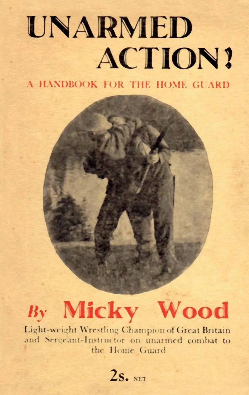 Cover: 9781783312627 | UNARMED ACTION! | A Handbook for the Home Guard | Micky Wood | Buch