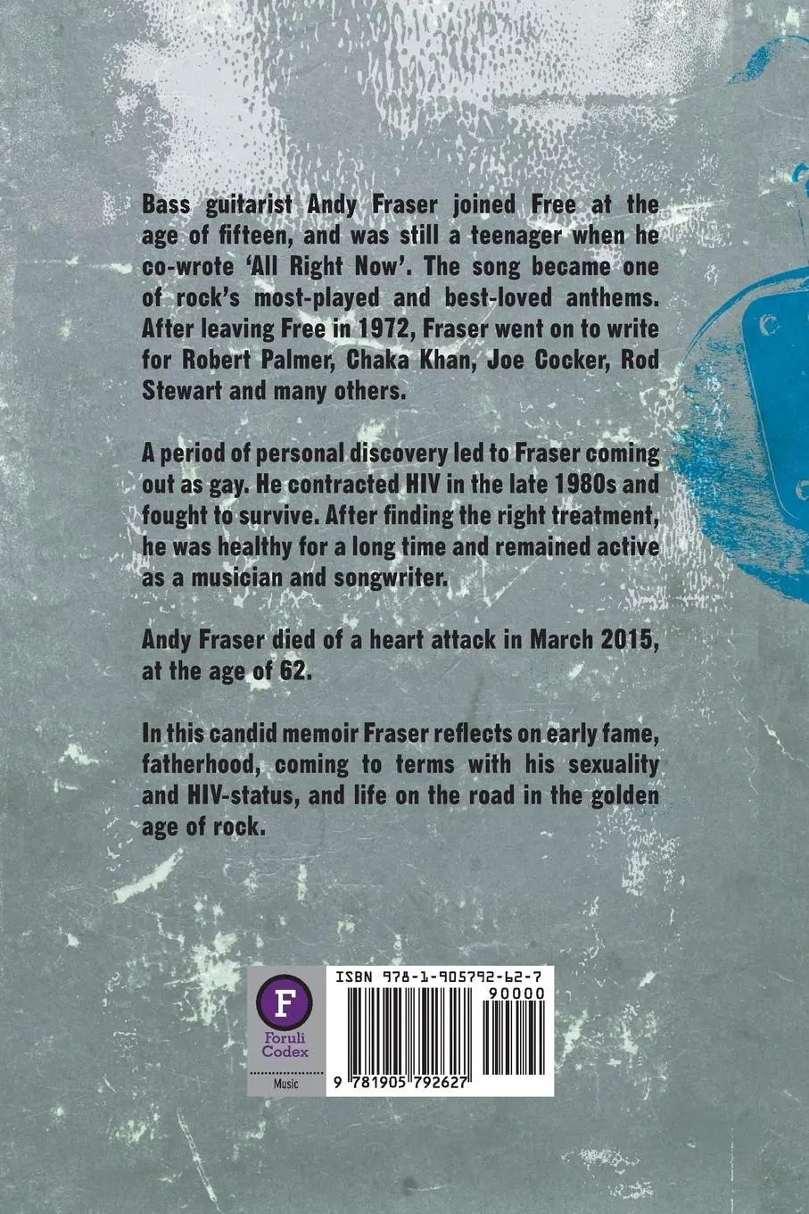 Rückseite: 9781905792627 | All Right Now | Life, Death, and Life Again | Andy Fraser (u. a.)