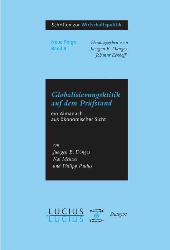 Cover: 9783828202627 | Globalisierungskritik auf dem Prüfstand | Juergen B Donges (u. a.)