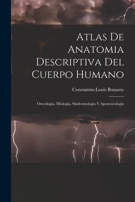 Cover: 9781018192727 | Atlas De Anatomia Descriptiva Del Cuerpo Humano | Bonamy | Taschenbuch