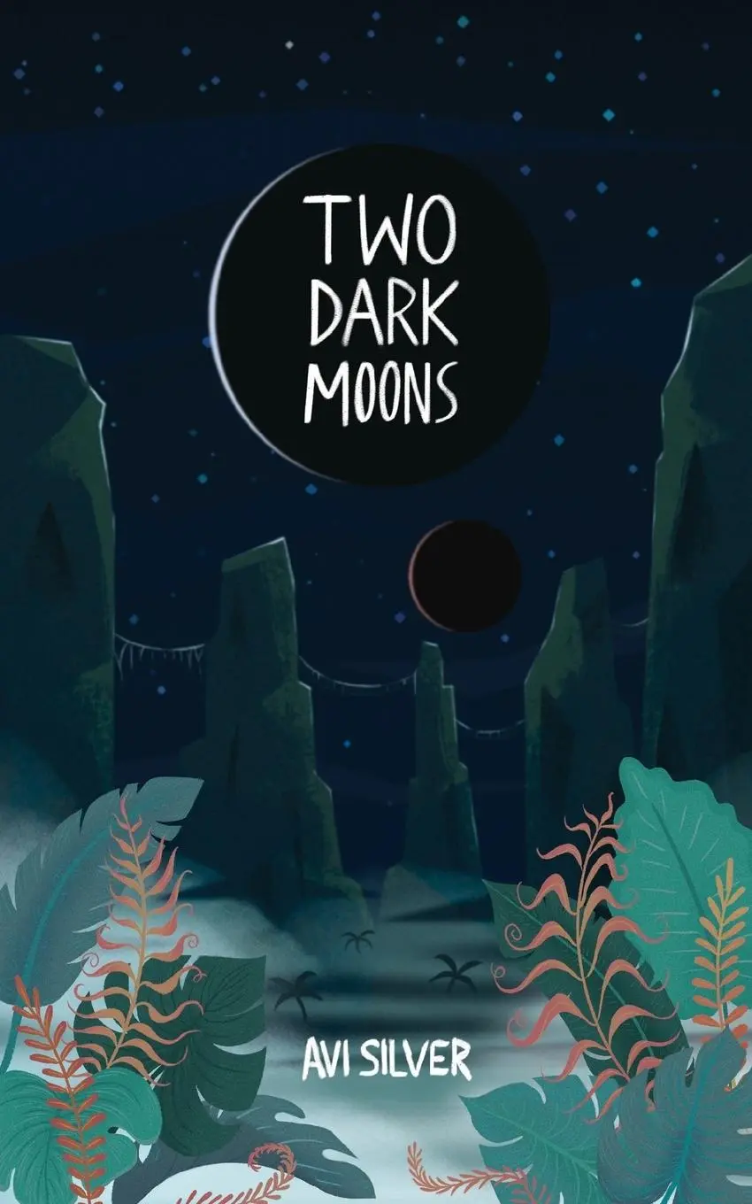 Cover: 9781775242727 | Two Dark Moons | Avi Silver | Taschenbuch | Englisch | 2019